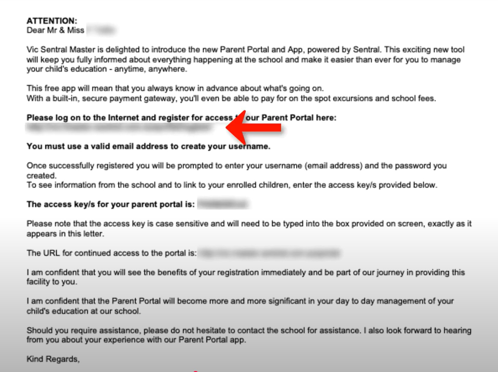 The letter from the school showing your Access Key