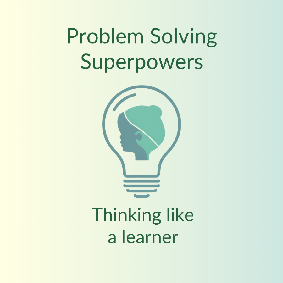 Thinking like a learner